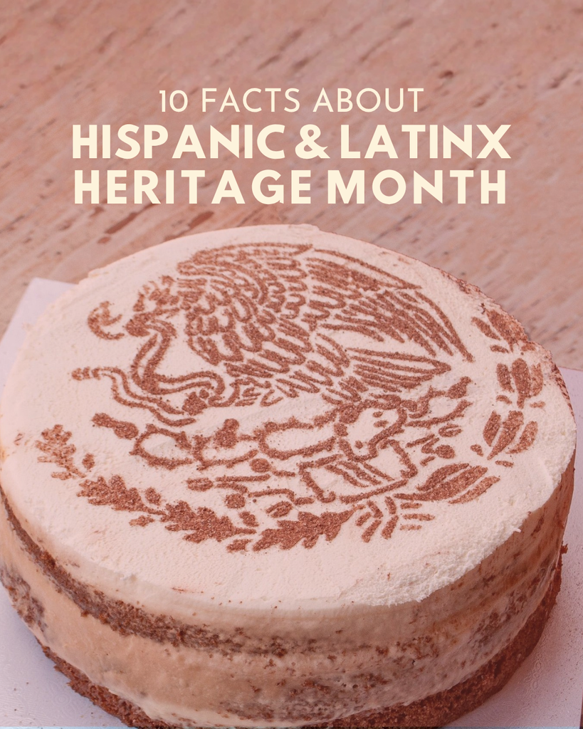 10 FACTS ABOUT HISPANIC HERITAGE MONTH