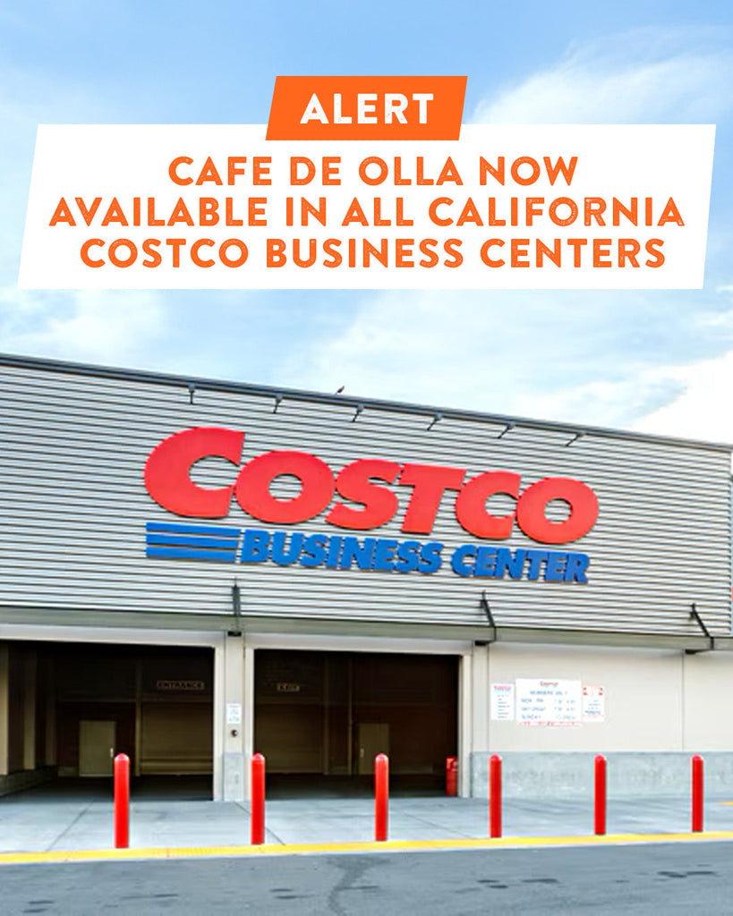 Exciting News: Cafe de Olla Now Available at Costco Business Centers in California!