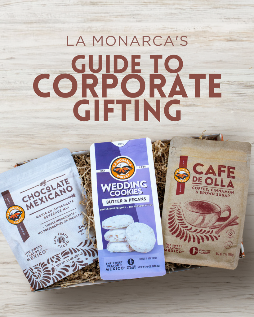 La Monarca's Guide to Corporate Gifting