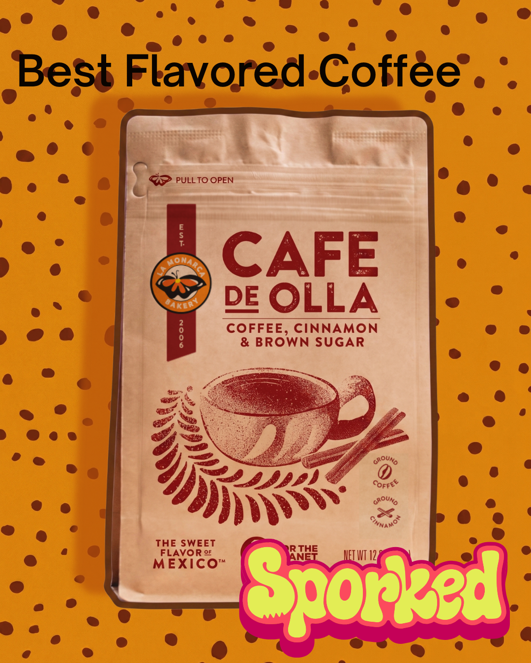 Why Sporked Rated Our Cafe de Olla a Perfect 10/10 (Twice!)