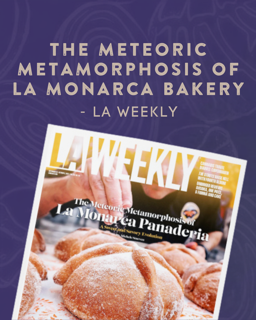 LA WEEKLY X LA MONARCA