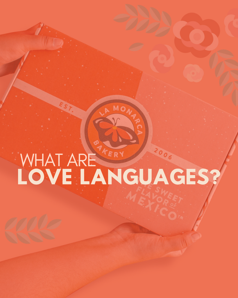 WHAT ARE "LOVE LANGUAGES"?
