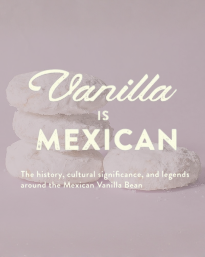 HISTORY OF VANILLA