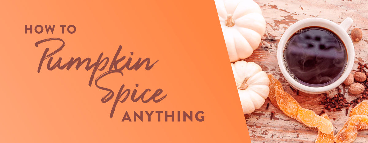 How To Pumpkin Spice Anything– La Monarca Bakery