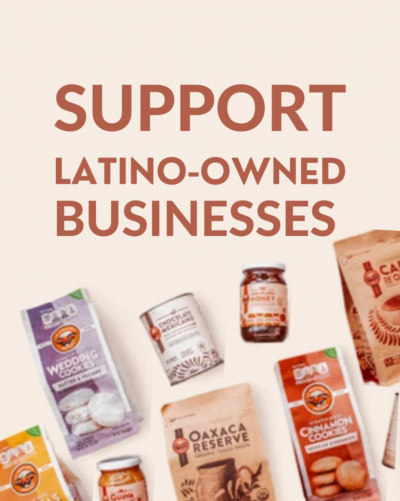 SUPPORT LATINO-OWNED BUSINESSES